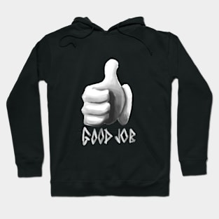 Good Job Thumbs Up Hoodie